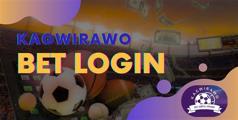 Kagwirawo Bet Login: Enjoy Fast & Secure Access Now.